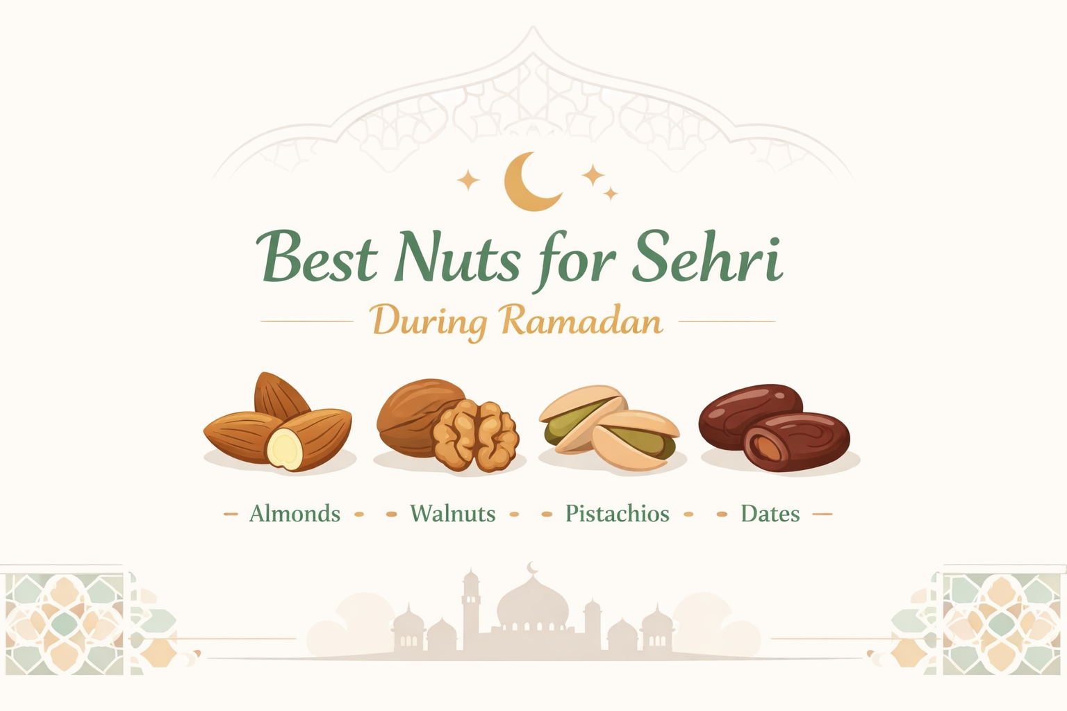 Best Nuts for Sehri During Ramadan