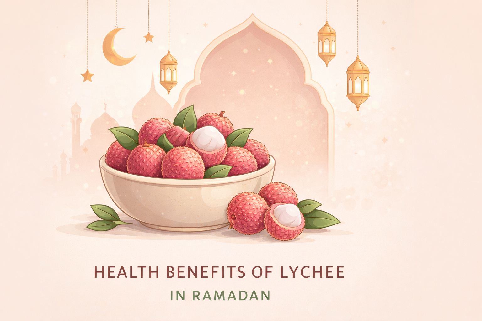 Health Benefits of Lychee in Ramadan