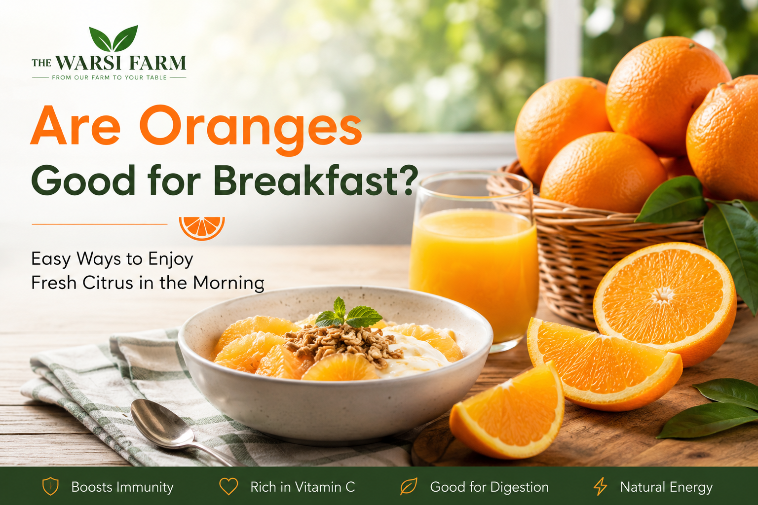 Are Oranges Good for Breakfast? Easy Ways to Enjoy Fresh Citrus in the Morning